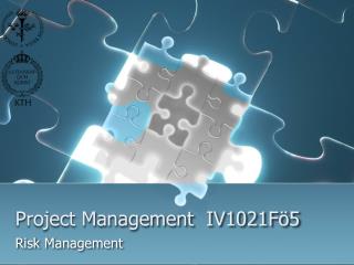Project Management IV1021Fö5