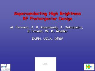 Superconducting High Brightness RF Photoinjector Design