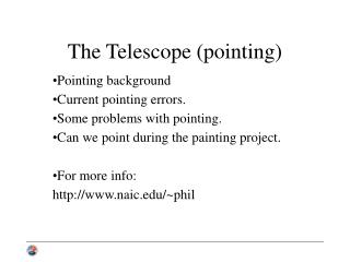 The Telescope (pointing)