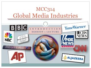 MCC314 Global Media Industries