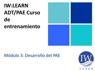 IW:LEARN ADT/PAE Curso de entrenamiento