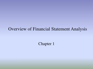 Overview of Financial Statement Analysis