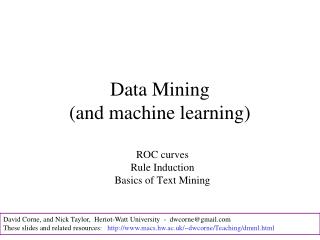 Data Mining (and machine learning)