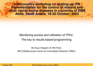 Monitoring access and utilization of ITN’s: The key to results-based programming