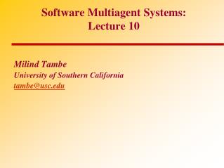 Software Multiagent Systems: Lecture 10