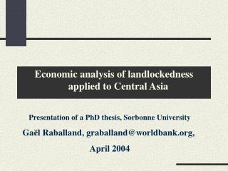 Economic analysis of landlockedness applied to Central Asia