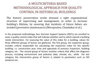 A MULTICRITERIA BASED METHODOLOGICAL APPROACH FOR QUALITY CONTROL IN HISTORICAL BUILDINGS