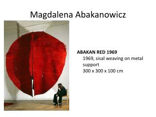 Magdalena Abakanowicz