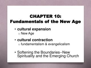 CHAPTER 10: Fundamentals of the New Age