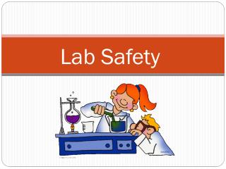 Lab Safety