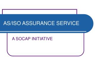 AS/ISO ASSURANCE SERVICE