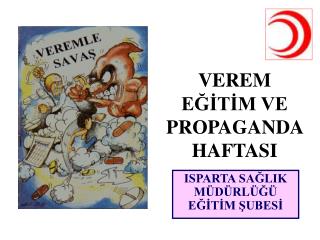 VEREM EĞİTİM VE PROPAGANDA HAFTASI