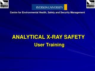 ANALYTICAL X-RAY SAFETY User Training