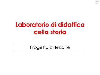 Laboratorio di didattica della storia