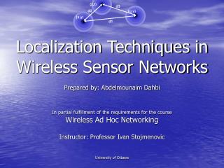 Localization Techniques in Wireless Sensor Networks