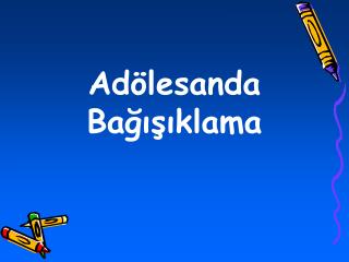 Adölesanda Bağışıklama