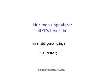 Hur man uppdaterar SIPF’s hemsida