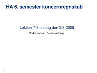 HA 6. semester koncernregnskab