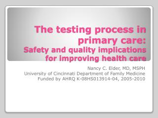 The testing process in primary care: Safety and quality implications for improving health care