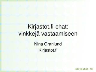 Kirjastot.fi-chat: vinkkejä vastaamiseen