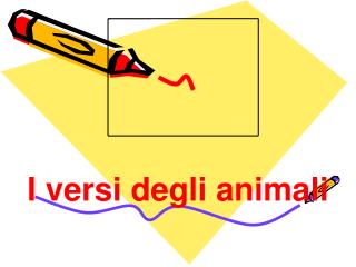 I versi degli animali