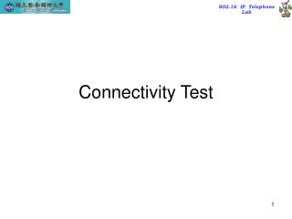 Connectivity Test