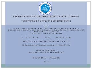 ESCUELA SUPERIOR POLITÉCNICA DEL LITORAL Instituto de Ciencias Matemáticas