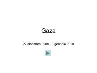 Gaza