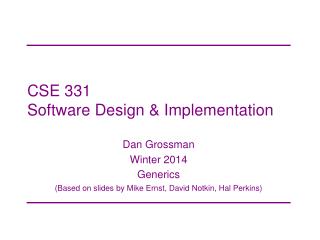 CSE 331 Software Design &amp; Implementation