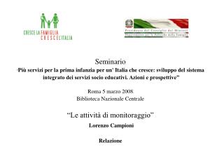 Seminario “ Più servizi per la prima infanzia per un' Italia che cresce: sviluppo del sistema