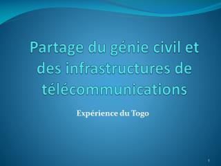 Partage du génie civil et des infrastructures de télécommunications