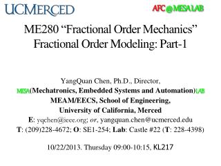 ME280 “Fractional Order Mechanics” Fractional Order Modeling: Part-1