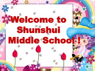 Welcome to Shunshui Middle School !