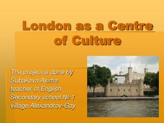 London as a Centre of Culture