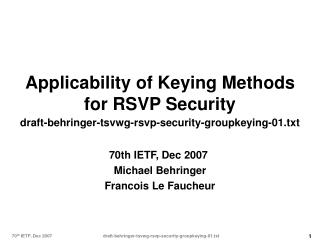 70th IETF, Dec 2007  Michael Behringer Francois Le Faucheur
