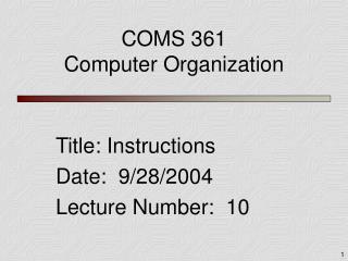 COMS 361 Computer Organization