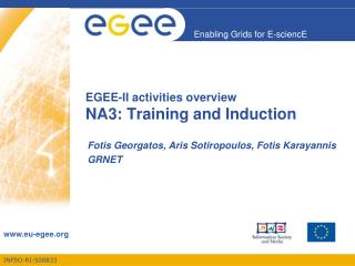EGEE-II activities overview NA3: Training and Induction