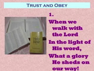 Trust and Obey