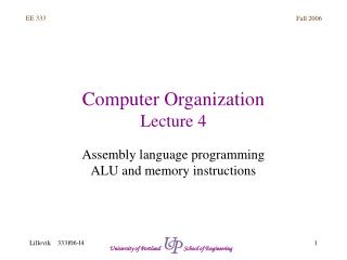 Computer Organization Lecture 4