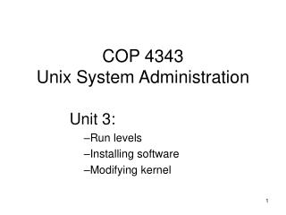 COP 4343 Unix System Administration