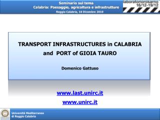 TRANSPORT INFRASTRUCTURES in CALABRIA and PORT of GIOIA TAURO
