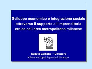 Sviluppo economico e integrazione sociale attraverso il supporto all’imprenditoria