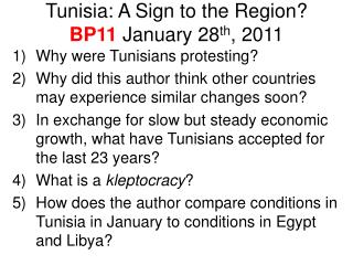 Tunisia: A Sign to the Region? BP11 January 28 th , 2011