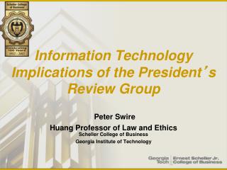 Information Technology Implications of the President ’ s Review Group