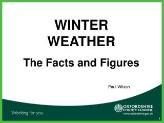 WINTER WEATHER The Facts and Figures
