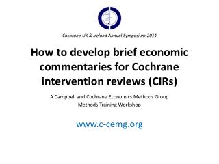 How to develop brief economic commentaries for Cochrane intervention reviews (CIRs)