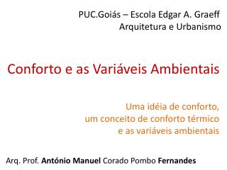 Conforto e as Variáveis Ambientais