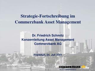 Strategie-Fortschreibung im Commerzbank Asset Management