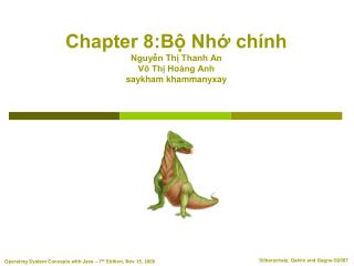 Chapter 8:Bộ Nhớ chính Nguyễn Thị Thanh An Võ Thị Hoàng Anh saykham khammanyxay