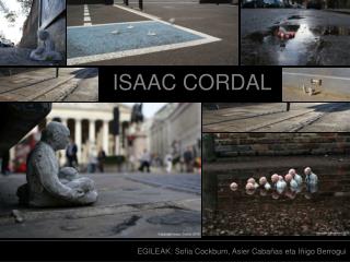 ISAAC CORDAL